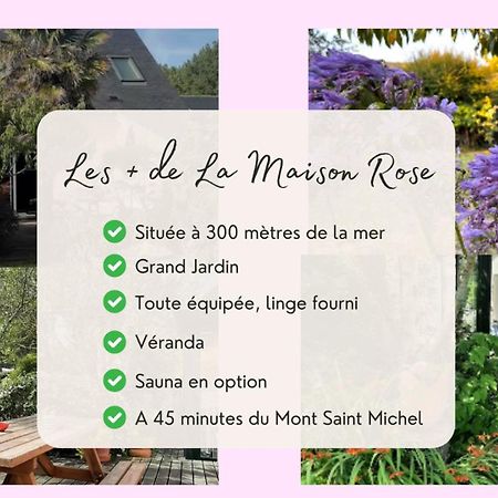 La Maison Rose - Avec Grand Jardin Clos A 300M De La Mer Hauteville-sur-Mer Exterior foto